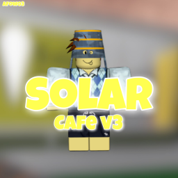 Solar Cafe | V3 (Premium Lounge!!)