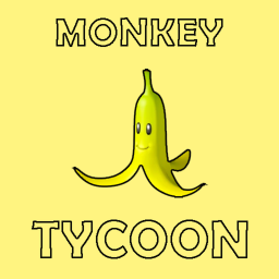 Monkey Tycoon (UNDER REMODELING)