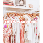 Evie’s wadrobe