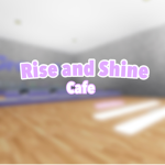 Rise and Shine Cafe Group
