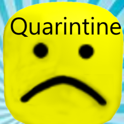 Quarintined.
