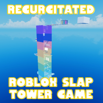 regurgitated slap tower game