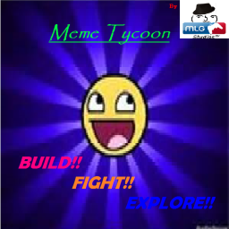 Meme Tycoon { IN PROGRESS }