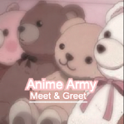 Anime Army M&G♡