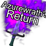 Azurewrath's Return