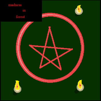 Madness in forest (RITUAL)
