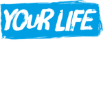 Your Life