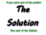 The Solution