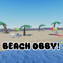 GET TO THE BEACH OBBY! [still underwork]