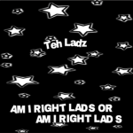 Teh Ladz