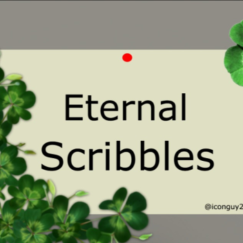 Eternal Scribbles