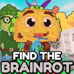 (UPD) Find the Brainrot (260)