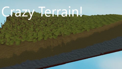 Crazy Terrain!