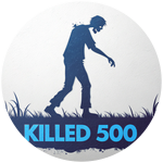 Killed 500 zombies