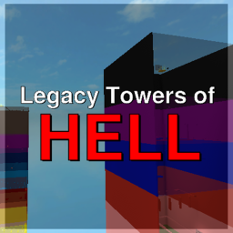 Legacy Towers of Hell 🗼
