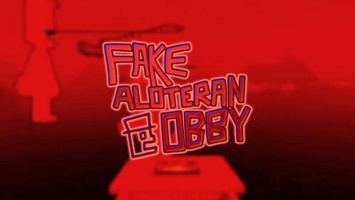 [🔴] FAKE ALOTERAN OBBY 🗣️🔥💀