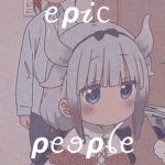 ~{EPIC PEOPLE}~