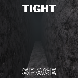 Tight Space ( Alpha )