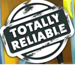 totally reliable