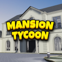 🏠 Build a Mansion Tycoon!