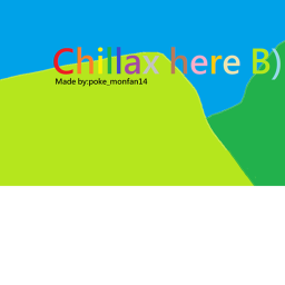 chillax place B)
