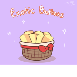 E-E-E-EXOTIC BUTTERZ