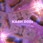 Kash D0lls