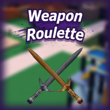 Weapon Roulette