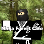 The Ninja Forest Cafe