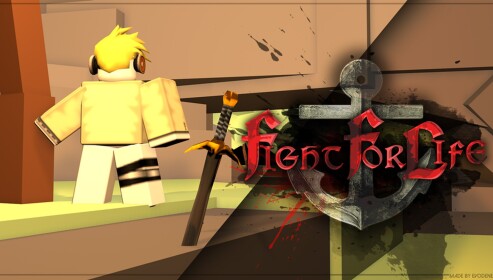Fight for Life!