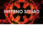 $ Inferno Squad $ (for life fam)