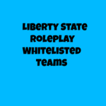 Liberty State Roleplay LSR ER:LC Whitelisted Teams
