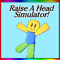 Raise a Head Simulator (Not Available)