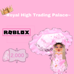 ~Royal High Trading Palace~