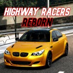 [🔥LUMMA] Highway Racers: REBORN