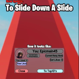 To slide down a slide