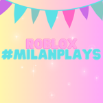 #MILANPLAYS ROBLOX