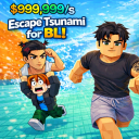[UPD🐶Pets!]Escape Tsunami For BL!