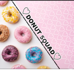 : Donut squad :
