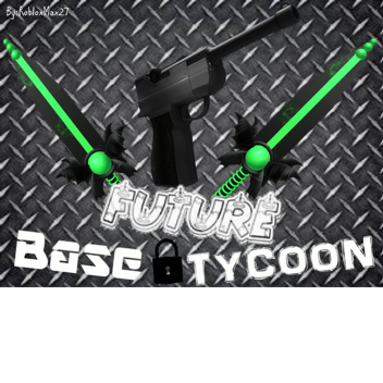 💫🔮Future Base Tycoon!🔮💫