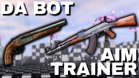 Da Bot Aim Trainer scripts