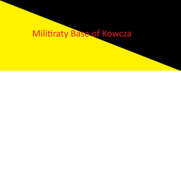 Kowcza's Military Base