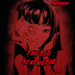 The Old Aesthetic