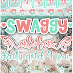 swaggy alohas