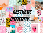 Aesthetic BUTTERFLY…..