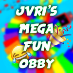 Jvri's MEGA FUN Obby