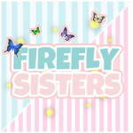 FireFly Sisters!