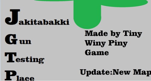 Jakitabakki Gun Testing (Update : New Map)