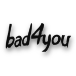 bad4you