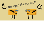 The Epic cheese club